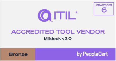 Certificado ITIL Accredited Tool Vendor otorgado a Milldesk v2.0 por PeopleCert, nivel Bronce, con adherencia verificada a 6 prácticas ITIL